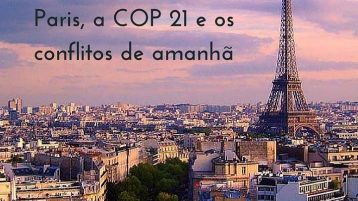 Paris, a COP 21 e os conflitos de amanhã