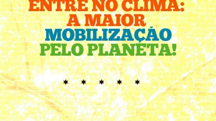 Entre no Clima: a Maior Mobilização pelo Planeta!