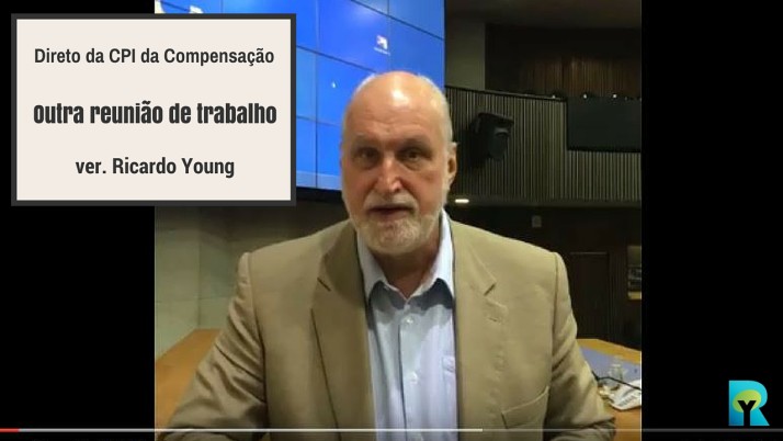 Vídeo: Ricardo Young fala sobre mais uma reunião de trabalho da CPI da Compensação