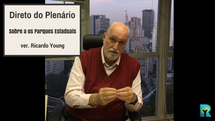 Vídeo: Direto do Plenário sobre a concessão dos parques estaduais